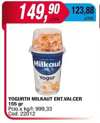 Maxiconsumo Yogurth Milkaut Ent.Vai.Cer 155gr oferta
