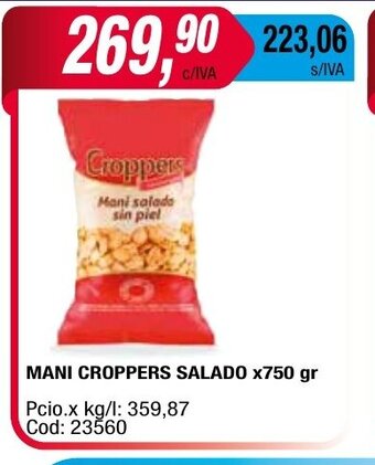 Maxiconsumo Mani Croppers Salado x 750gr oferta