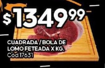 Diarco Cuadrada/ Bola De Lomo Feteada x kg. oferta