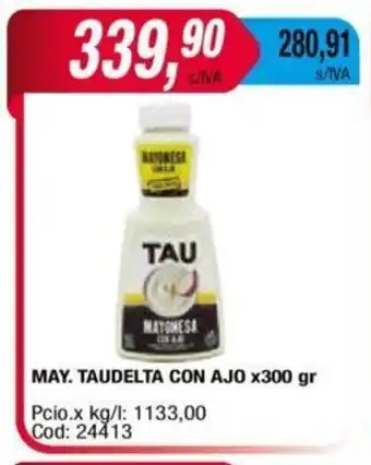 Maxiconsumo Mayonesa TAU con Ajo x 300g oferta