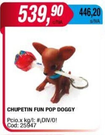 Maxiconsumo Chupetin Fun Pop Doggy oferta