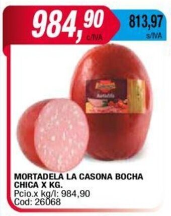 Maxiconsumo Mortadela LA CASONA Bocha Chica x kg oferta
