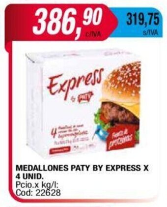 Maxiconsumo Medallones Paty By EXPRESS x 4 unid oferta