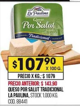 Coto Queso por salut tradicional la paulina oferta