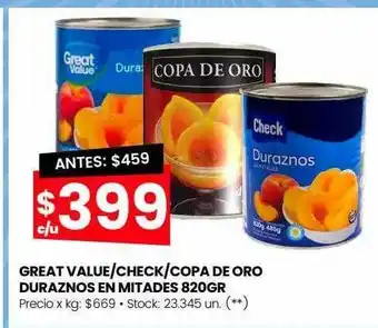 Changomas Great value check copa de oro duraznos en mitades oferta
