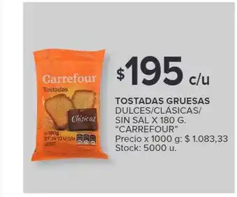 Carrefour Tostadas gruesas dulces clásicas sin sal oferta