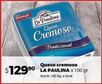 Disco Queso cremoso la paulina x 100g oferta