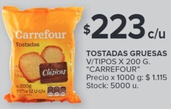 Carrefour Carrefour Tostadas Gruesas V/Tipos 200g oferta