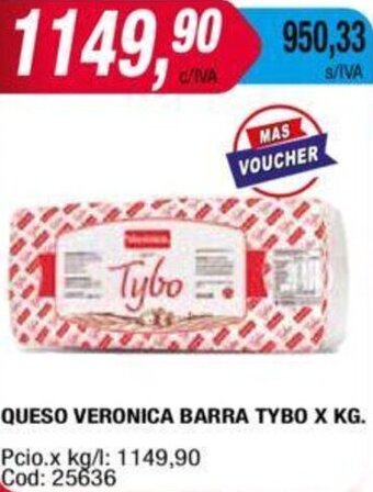 Maxiconsumo Queso Veronica Barra Tybo oferta
