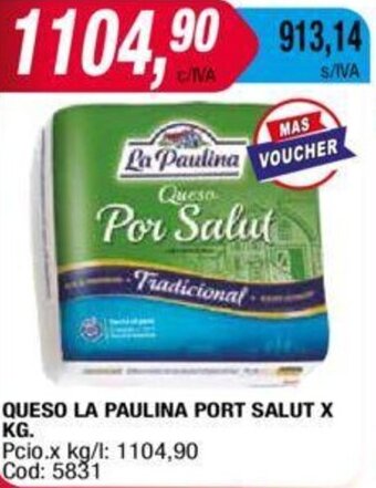 Maxiconsumo Queso La Paulina Port Salut oferta