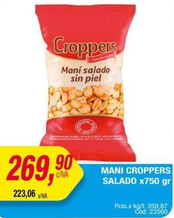 Maxiconsumo Mani Croppers Salado 750g oferta