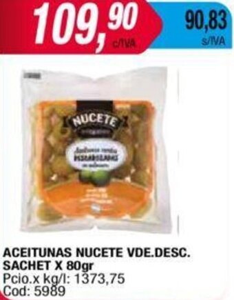 Maxiconsumo Aceitunas Nucete VDE. DESC. Sachet 80g oferta