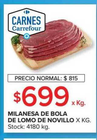 Carrefour Market Milanesa De Bola De Lomo De Novillo x kg oferta