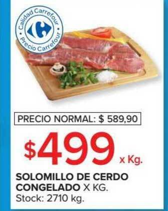 Carrefour Market Solomillo De Cerdo Congelado x kg oferta