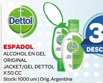 Carrefour Maxi Espadol Alcohol En Gel Original Jacket/Gel Dettol x 500cc oferta