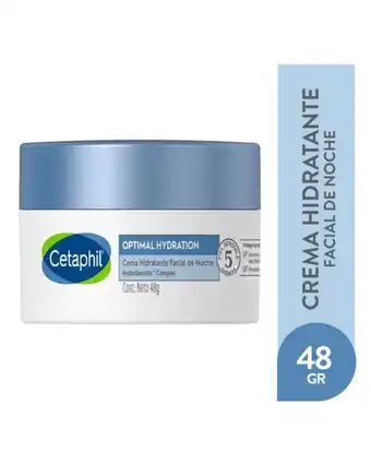 Punto de Salud Cetaphil - crema hidratante facial noche optimal hydration 48 gr oferta