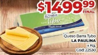 Diarco Queso Barra Tybo La Paulina oferta