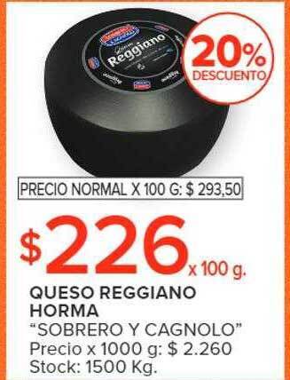 Carrefour Queso reggiano horma sobrero y cagnolo oferta