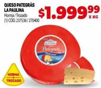 Makro Queso pategrás la paulina oferta