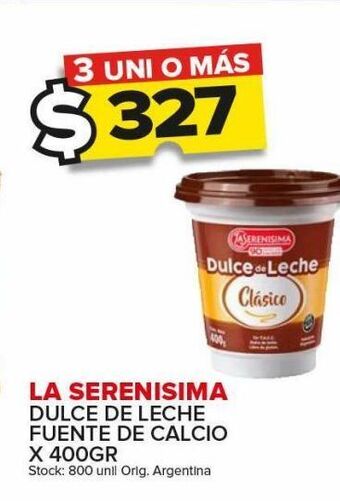 Carrefour Maxi Dulce de leche la serenísima fuente de calcio x 400g oferta
