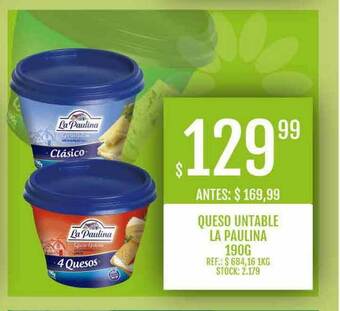 Supermercados Todo Queso Untable La Paulina 190g oferta