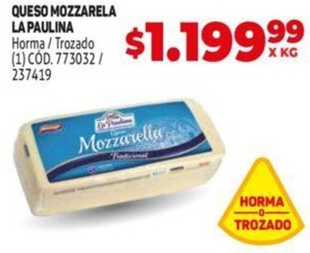 Makro Queso Mozzarela La Paulina oferta