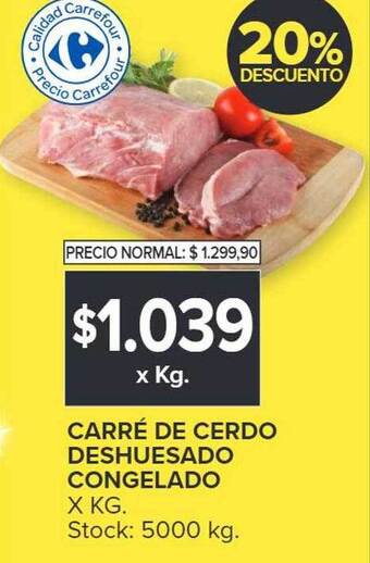 Carrefour Carré de cerdo deshuesado congelado x kg 20% descuento oferta