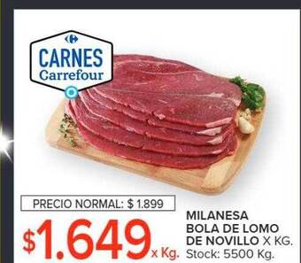 Carrefour Milanesa bola de lomo de novillo x kg oferta