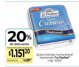 La Anonima Queso cremoso horma entera fraccionado oferta