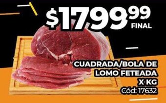 Diarco Cuadrada / Bola de Lomo Feteada x kg oferta