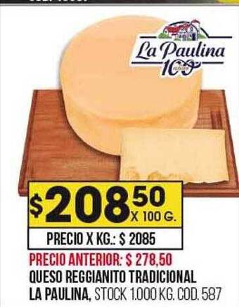 Coto Queso reggianito tradicional la paulina oferta