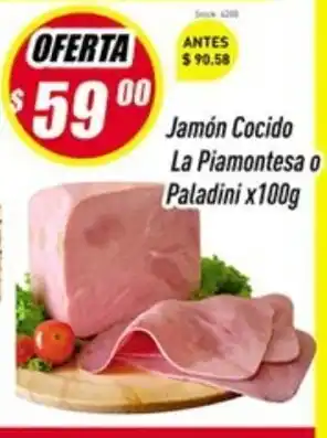 Supermercados Comodin Jamón Cicido La Piamontesa o Paladini x 100g oferta