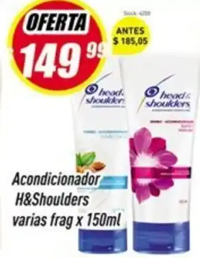 Supermercados Comodin H&Shoulders Acondicionador varias frag x 150ml oferta
