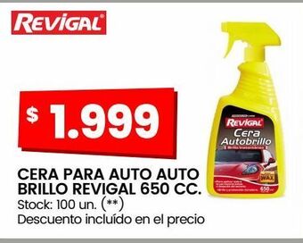 Changomas Cera para auto auto brillo revigal 650 cc. oferta
