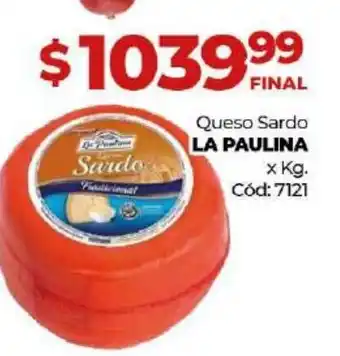 Diarco La Paulina Queso Sardo x kg oferta