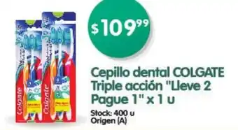 Supermercados Buenos Días Colgate Cepillo dental Triple acción "Lleve 2 Pague 1" x 1u oferta