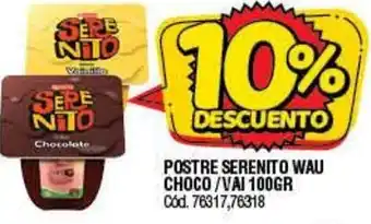 Supermercados Yaguar Postre Serenito Wau Choco/Vai 100gr oferta
