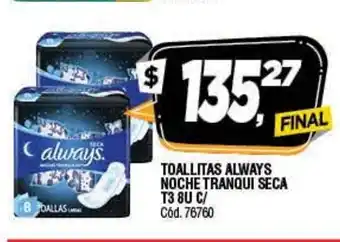 Supermercados Yaguar Always Toallitas Noche Tranqui Seca T3 8u c oferta