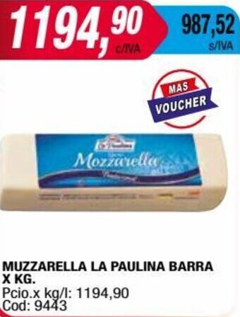 Maxiconsumo Muzzarella La Paulina Barra oferta