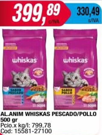 Maxiconsumo Al. Anim Whiskas Pescado/Pollo 500gr oferta