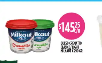 Supermercados Toledo Queso Crematto Clásico / Light Milkaut x 290 gr oferta