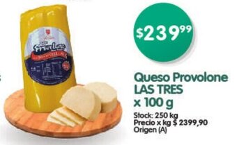 Supermercados Buenos Días Queso Provolone LAS TRES x 100g oferta
