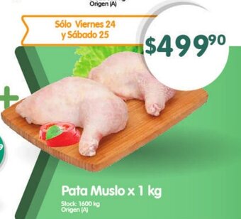 Supermercados Buenos Días Pata Muslo x 1kg oferta