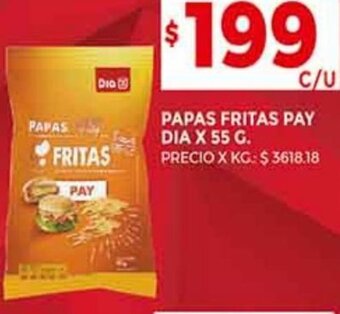 Supermercados DIA Papas Fritas Pay Dia 55g oferta