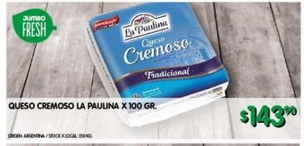 Jumbo Queso cremoso la paulina x 100g oferta