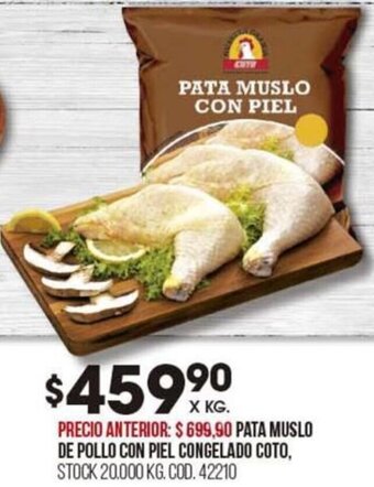 Coto Pata Muslo de Pollo con Piel Congelado Coto oferta