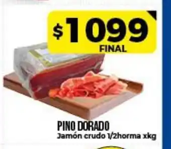 Supermayorista Vital Pino Dorado Jamón crudo 1/2horma xkg oferta