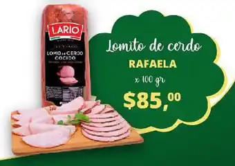 Supermercados A Granel Rafaela Lomito de cerdo x 100gr oferta