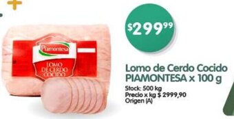 Supermercados Buenos Días Lomo de Cerdo Cocido PIAMONTESA x 100g oferta