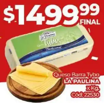 Diarco La Paulina Queso Barra Tybo oferta